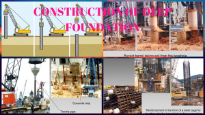 Construction of Deep Foundations