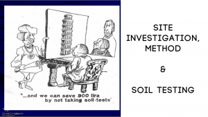 Site Investigation Method And Soil Testing